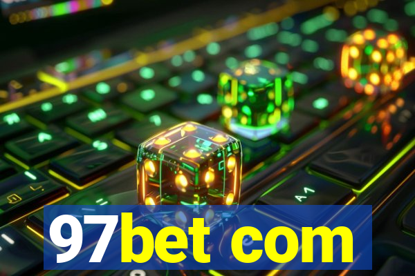 97bet com